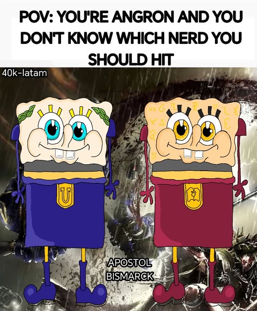 Angron - "Hmmmm.....Which One Should I Hit!?"