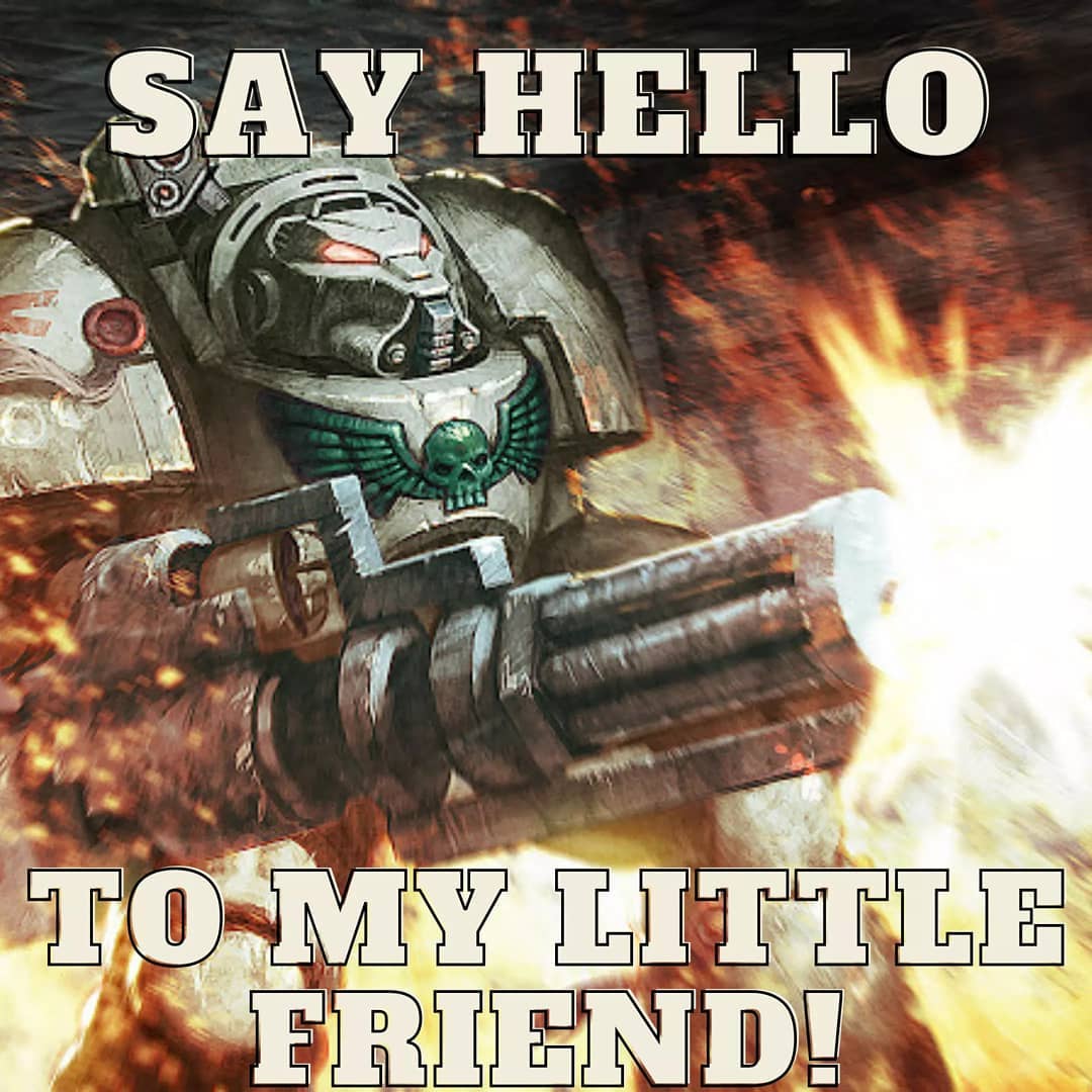 Say hello to me little friend!