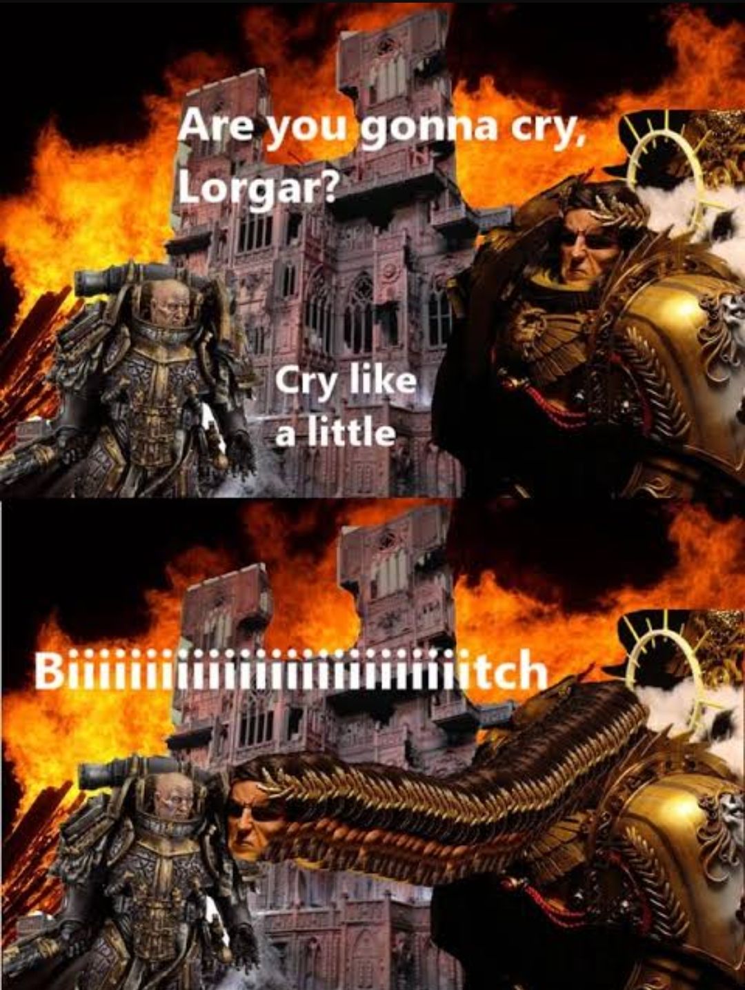 You gonna cry Lorgar
