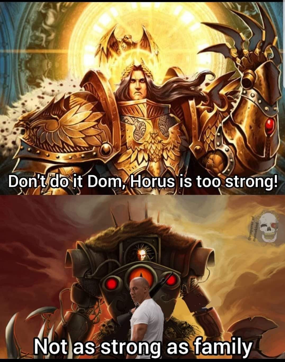 Dont do it Dom, Fast and Furious 40k meme
