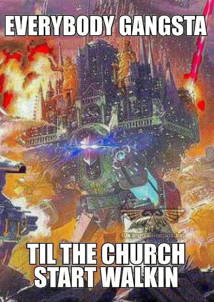 Everybody Gangsta Til The Church Start Walkin