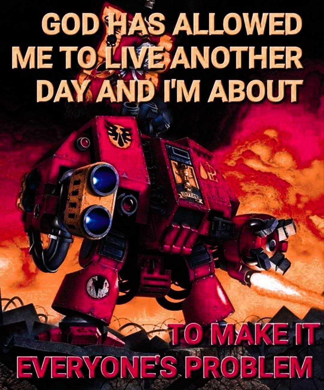I'm going to make it everyone's problem!