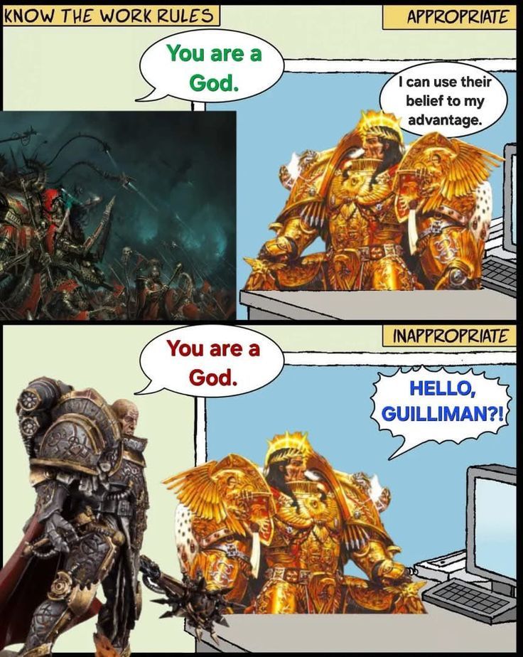 You are a God, Warhammer Meme