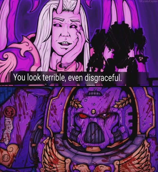 You look terrible, even disgraceful!