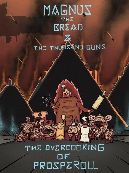 Magnus the Bread & the Thousand Buns