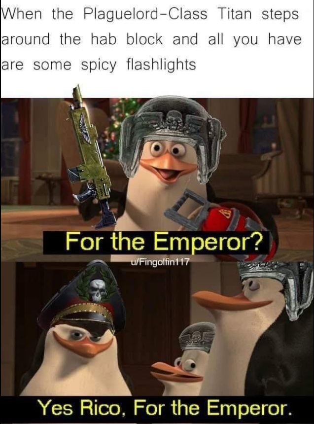 For the Emperor! Penguins of Madagascar and Warhammer Crossover Meme
