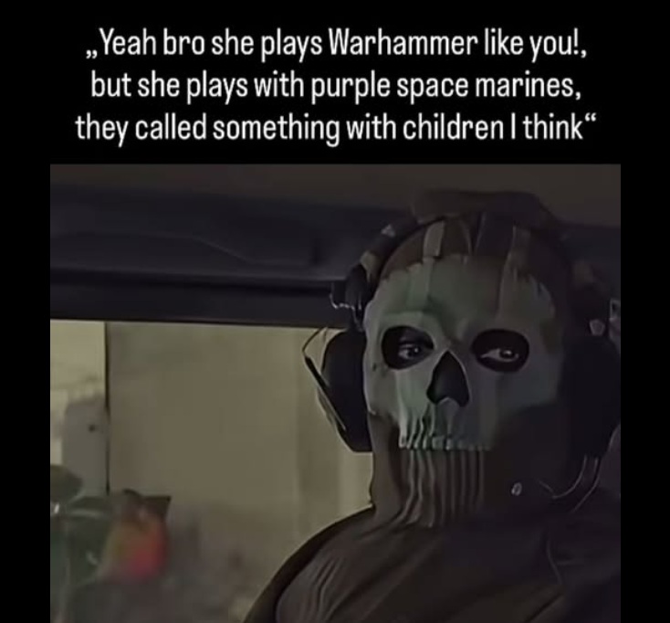 She plays Warhammer like you...