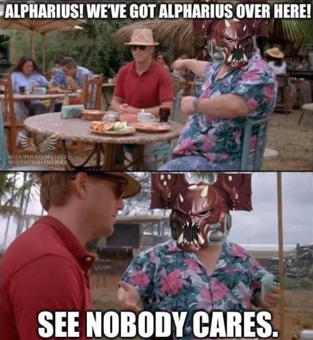 See Nobody cares! Warhammer Meme