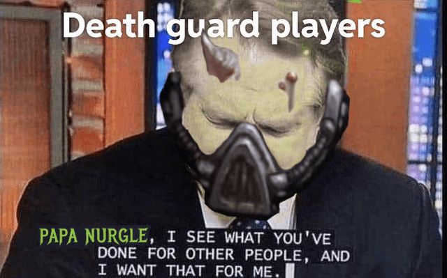 When it's Nurgle, it makes perfect sense!