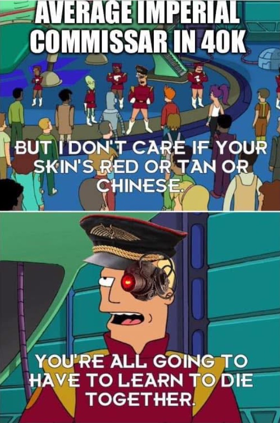Average Commissar in 40k, Warhammer Meme