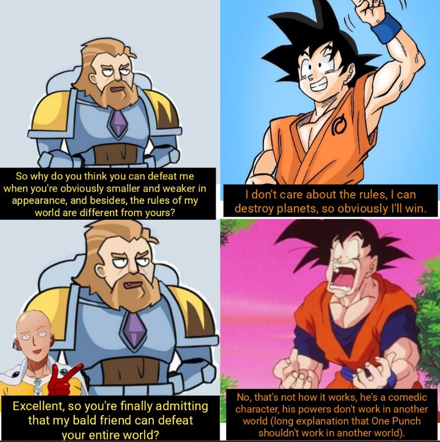 Any world that has Saitama in. It is Saitama's world. Warhammer, Dragon Ball Z & One Punch Man Meme