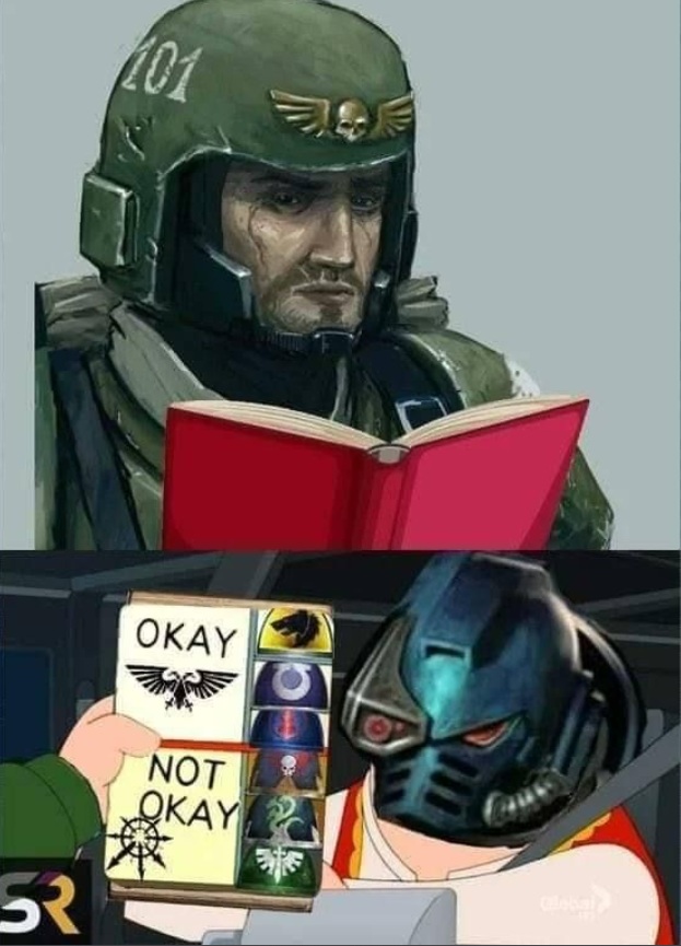 Astra Militarum "Okay Not Okay" Warhammer Meme
