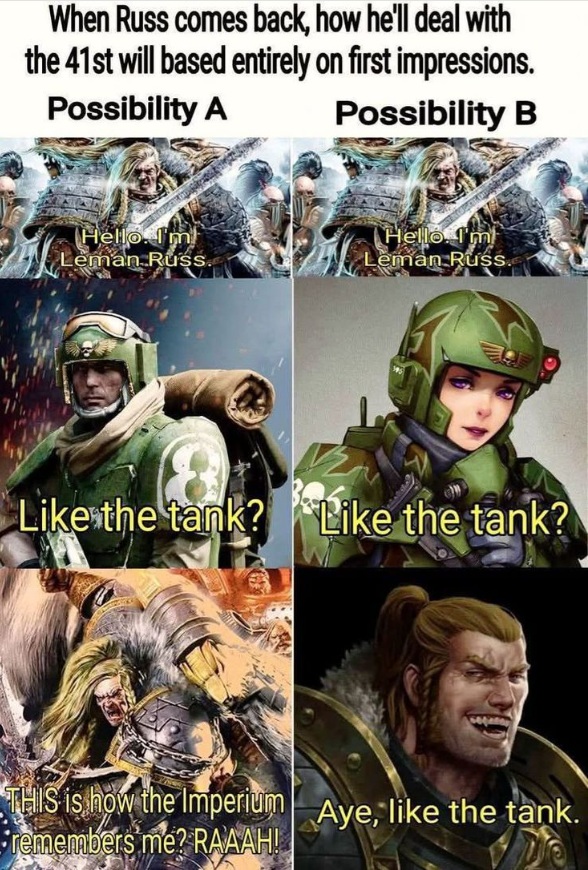 When Leman Russ comes back...Warhammer Meme