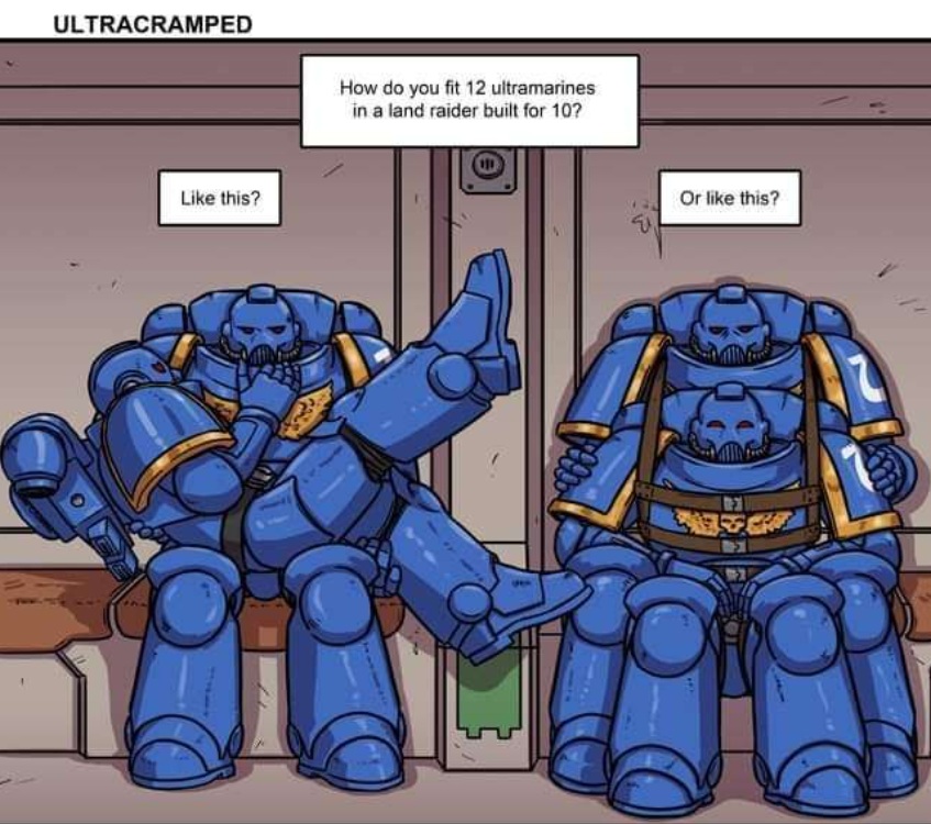 Like you do every military vehicle since the invention of the combustion engine: Nut to butt, Warhammer Meme
