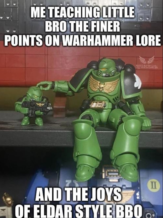 Me teaching bro the finer points on Warhammer Lore