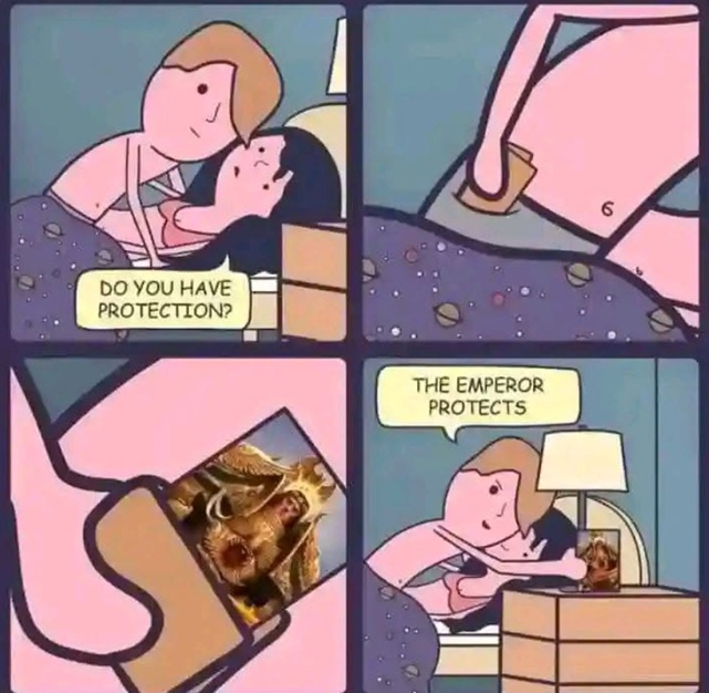The Emperor Protects. Warhammer meme