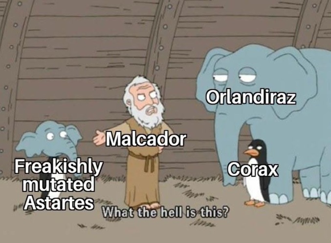 There were some mistakes made, clearly. Warhammer meme