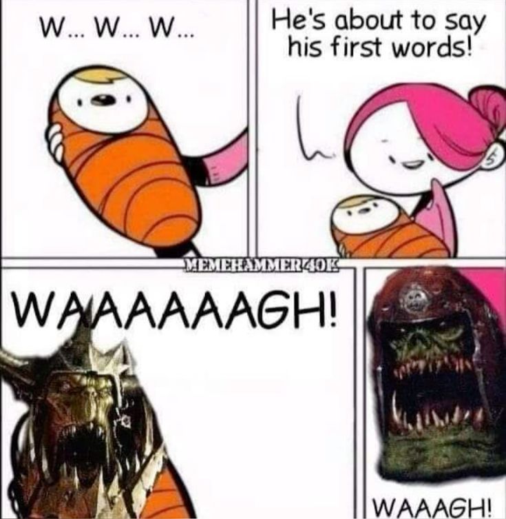Waaaaagh!