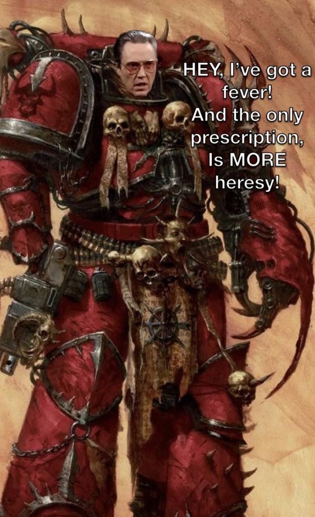 I love the smell of heresy in the morning…