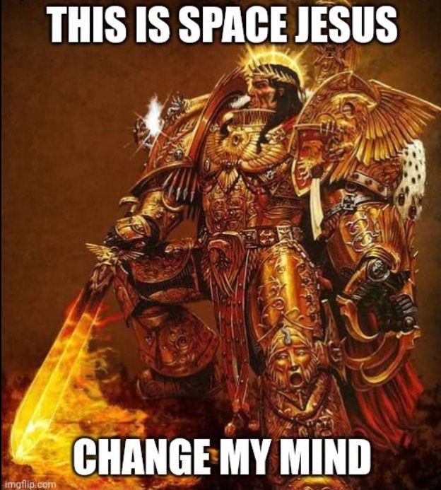 This is Space Jesus! Emperor of Mankind Meme