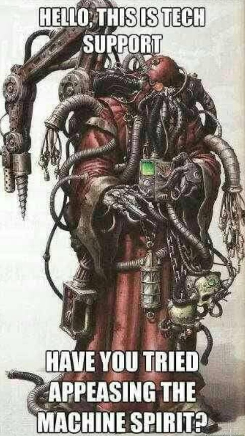 Hello, this is tech support, Warhammer Meme