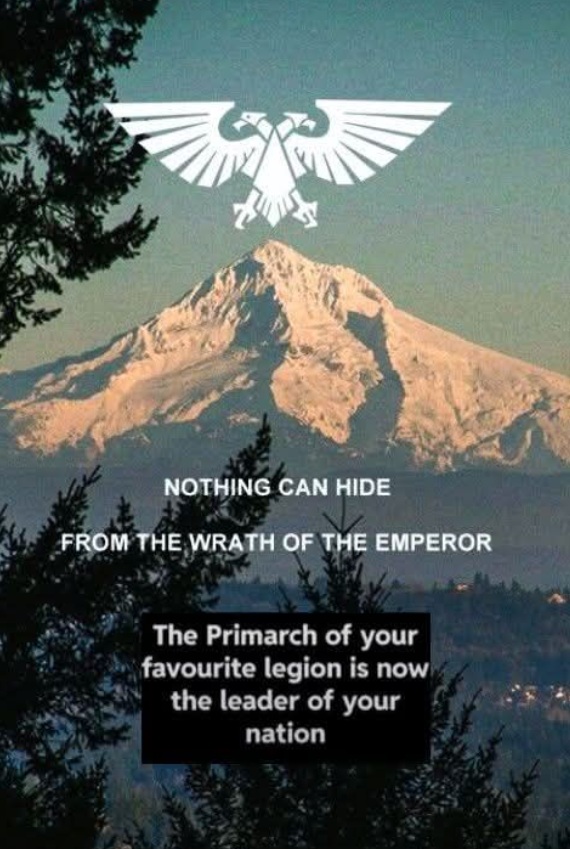 Tie: dual leadership: Sanguinius & Leman Russ. America. This’ll be interesting. Warhammer Meme