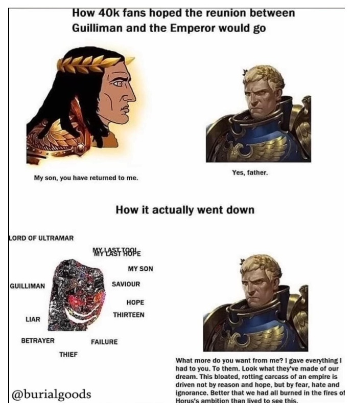 Guilliman: And yet. I will fight, I will do whatever it’s on my hands to save the Imperium, not because I can win but because it is right!